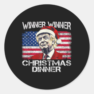 Funny Trump Winner Winner Christmas Dinner Xmas Me Classic Round Sticker