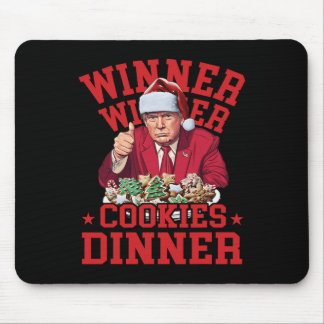 Funny Trump Winner Winner Cookies Dinner Merry Chr Mouse Mat