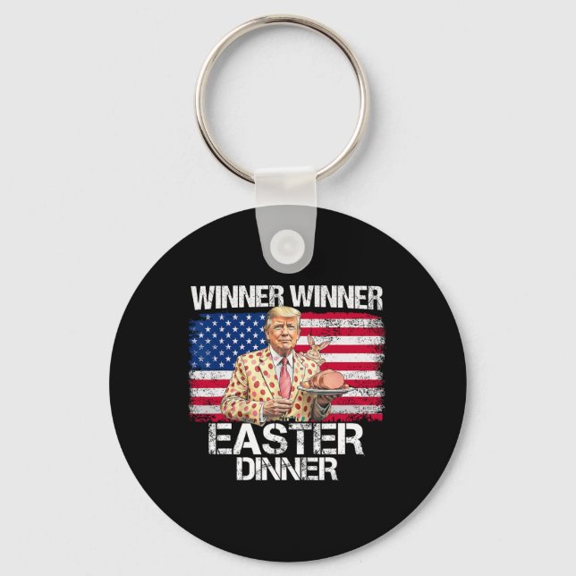 Funny Trump Winner Winner Easter Dinner Easter Day Key Ring (Front)