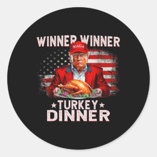 Funny Trump Winner Winner Turkey Dinner Thanksgivi Classic Round Sticker