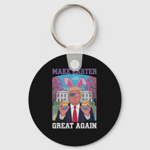 Funny Trump Wishes Happy Easter - Make Easter Grea Key Ring