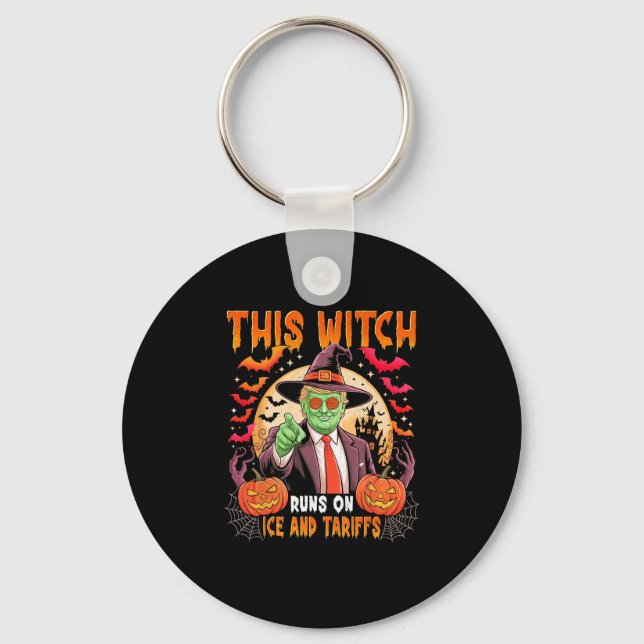 Funny Trump Witch Runs On Ice And Tariffs Hallowee Key Ring (Front)