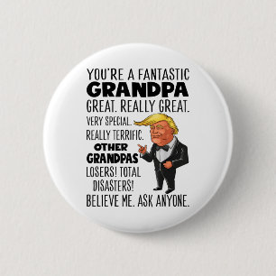 Funny Trump Youre A Fantastic Grandpa Great Really 6 Cm Round Badge