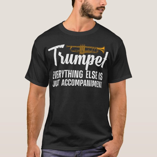 Funny Trumpet Design For Men Women Trumpetist Trum T-Shirt (Front)