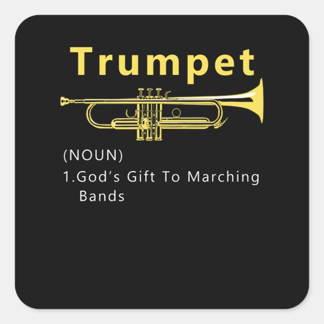 Funny Trumpet Gods Gift To Marching Band Square Sticker (Front)