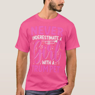 Funny Trumpet Player Band Girls Trumpeter Orchestr T-Shirt