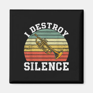 Funny Trumpet Player I Destroy Silence Vintage Ban Magnet