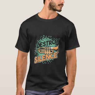 Funny Trumpeter Gift Idea Jazz Musical Instrument T-Shirt