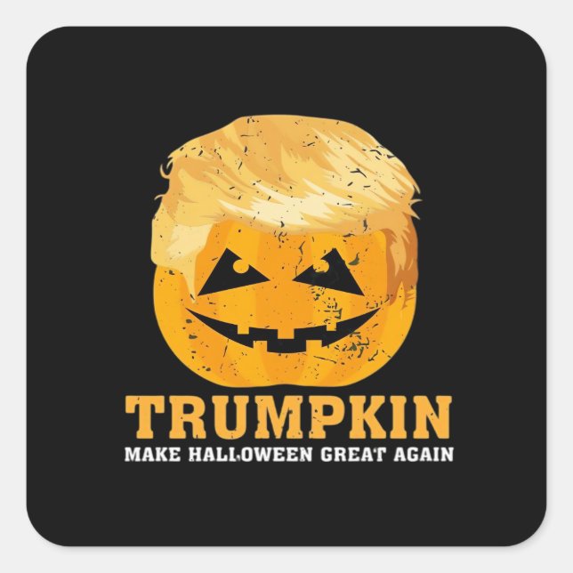 Funny Trumpkin Make Halloween Great Again Square Sticker (Front)