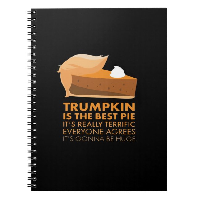 Funny Trumpkin Pie Notebook (Front)