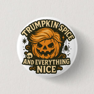 Funny “Trumpkin Spice & Everything Nice” Halloween 3 Cm Round Badge