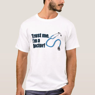Funny Trust Me I'm a Doctor Stethoscope Tee
