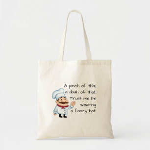 Funny Trust the Chef Tote Bag
