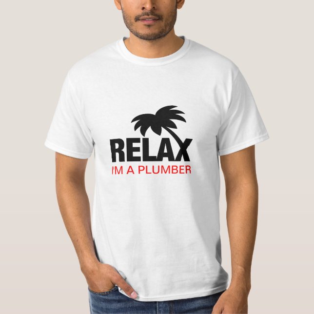 Funny tshirt for plumbers with humourous quote (Front)