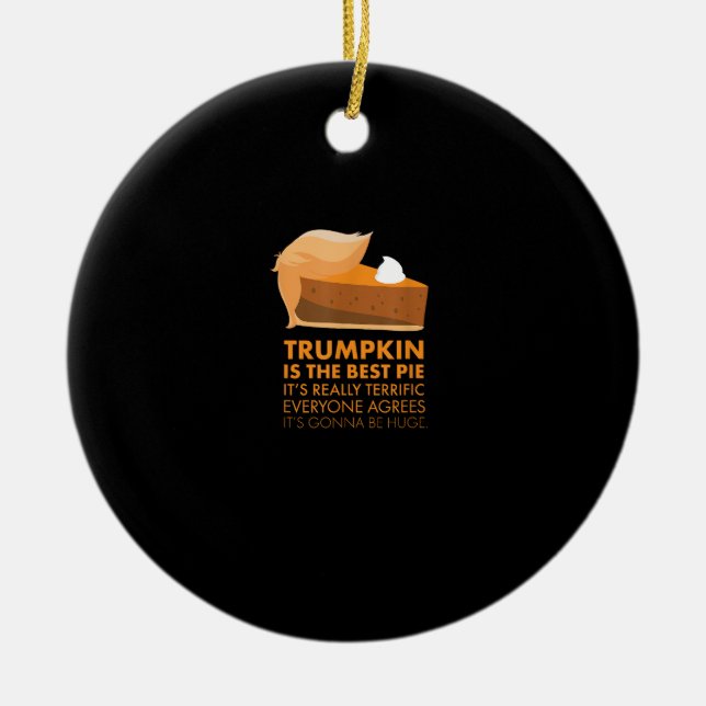 Funny  Tshirt Pumpkin Pie Thanksgiving Fall Ceramic Tree Decoration (Front)