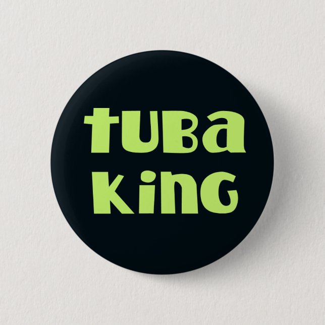 Funny Tuba King Button (Front)