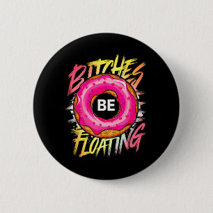 Funny Tubing es Be Floating Summer Float 6 Cm Round Badge