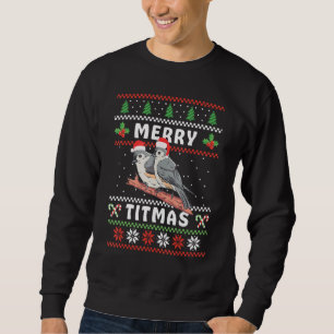 Funny Tufted Titmouse Merry Titmas Bird Watching Sweatshirt