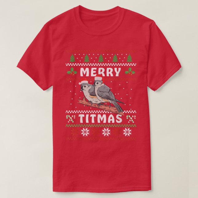 Funny Tufted Titmouse Merry Titmas Gift Bird watch T-Shirt (Design Front)