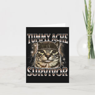 Funny Tummy Ache Survivor Cat Meme Card