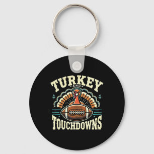 Funny Turkey And Touchdowns Thanksgiving Football Key Ring