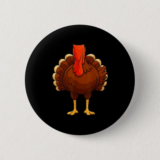 Funny Turkey Body Costume Thanksgiving Men Women K 6 Cm Round Badge (Front)