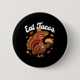 Funny Turkey Eat Taco Vegan Funny Thanksgiving Men 6 Cm Round Badge