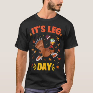 Funny Turkey Exercise Workout Thanksgiving Gym Its T-Shirt