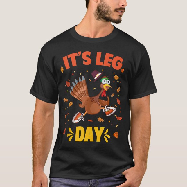 Funny Turkey Exercise Workout Thanksgiving Gym Its T-Shirt (Front)