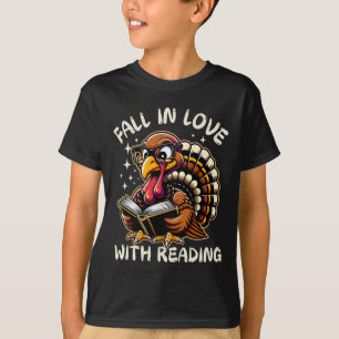 Funny Turkey Fall In Love With Reading Thanksgivin T-Shirt