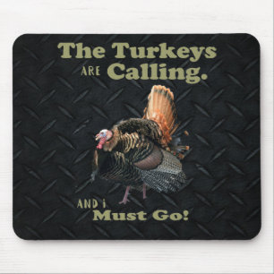 Funny Turkey Hunting Quote Mouse Mat
