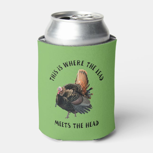 Funny Turkey Hunting Quote Sports Hobby Can Cooler (Can Front)