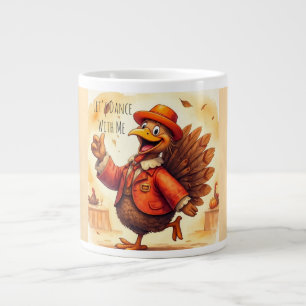 Funny Turkey, Let's Dance with Me, Thanksgiving Large Coffee Mug