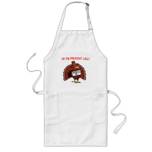 Funny Turkey Pardon Tee Did the President Call? Long Apron
