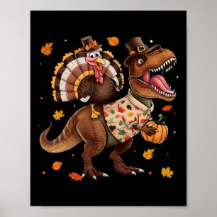 Funny Turkey Riding Dinosaur T Rex Thanksgiving Bo Poster