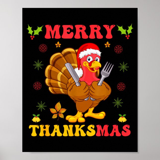 Funny Turkey Santa Merry Thanksmas Christmas Thank Poster (Front)