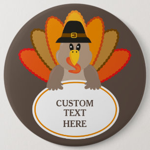 Funny turkey Thanksgiving custom text 6 Cm Round Badge