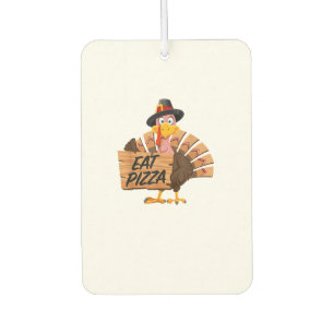 Funny Turkey Thanksgiving Eat Pizza Vegan Pilgrim Car Air Freshener