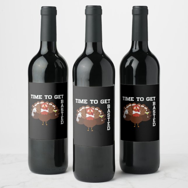 Funny Turkey Time To Get Basted Thanksgiving Wine Label (Bottles)