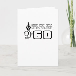 Funny, "Turning 60" Birthday design Card