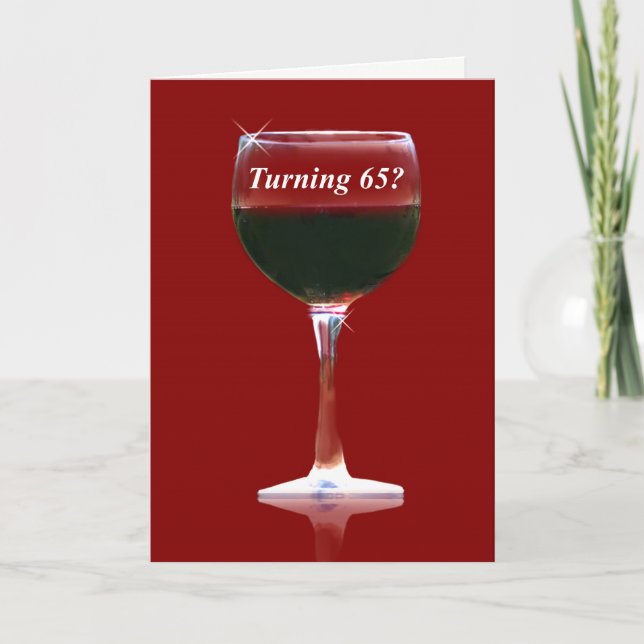 Funny Turning 65 Birthday Wine Card (Front)