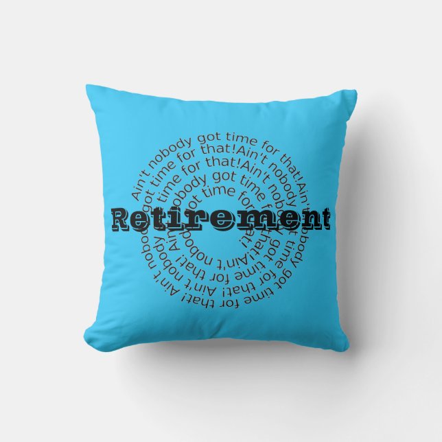 Funny Turquoise and Green Retirement Pillow (Front)