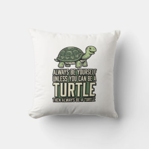 Funny Turtle Be Yourself Vintage Shirt Design_1 Cushion