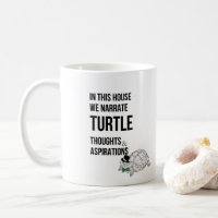 Funny TURTLE lovers quote