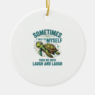 Funny Turtle Talking To Myself Vintage Shirt Desig Ceramic Tree Decoration
