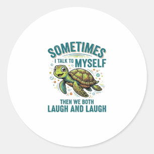 Funny Turtle Talking To Myself Vintage Shirt Desig Classic Round Sticker
