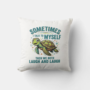 Funny Turtle Talking To Myself Vintage Shirt Desig Cushion