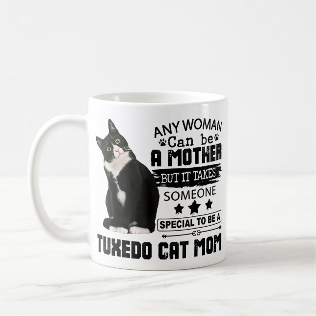Funny Tuxedo Cat Mum Quote Tuxie Cat Gift  Coffee Mug (Left)