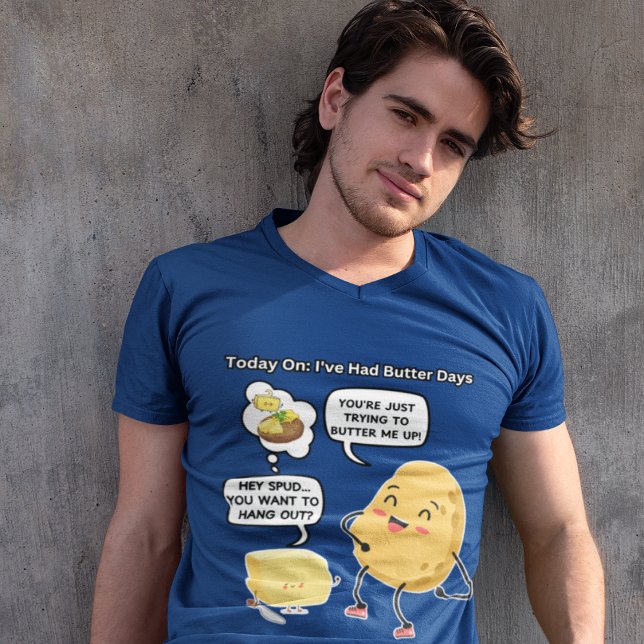 Funny TV Comic Spuds and Butter Me Up Humour Potat T-Shirt (Creator Uploaded)