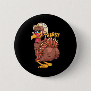 Funny Twerky Dance Cute Love Twerk Dancing Thanksg 6 Cm Round Badge